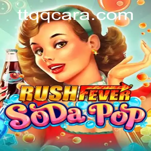 Unveiling RushFeverSodaPop: An Exciting New Adventure in the Gaming World
