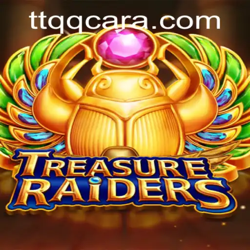TREASURERAIDERS: Exploring the Thrills and Tactics of the Latest Gaming Sensation